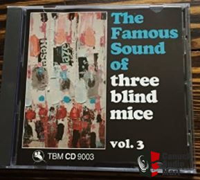 WANTED: The Famous Sound of Three Blind Mice Vol. 3 CD Wanted